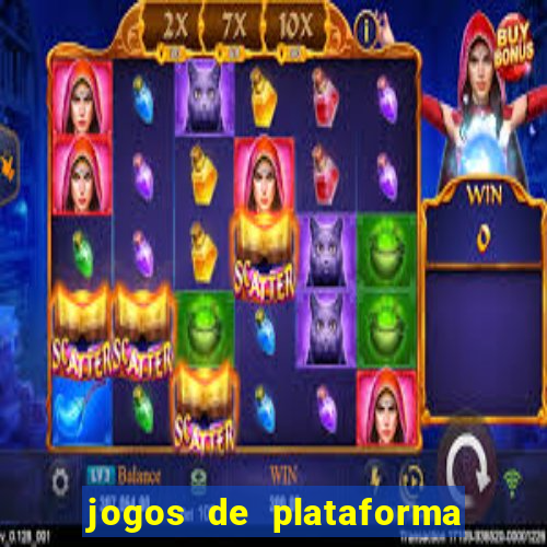 jogos de plataforma para ganhar dinheiro